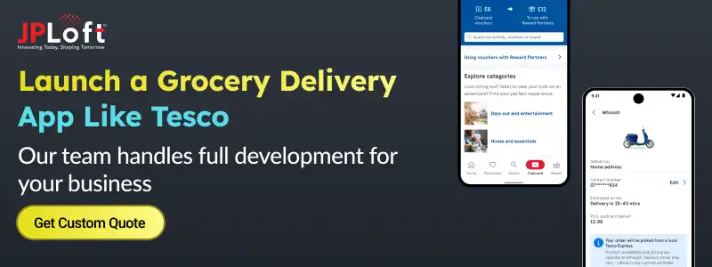 /Launch a Grocery Delivery App Like Tesco